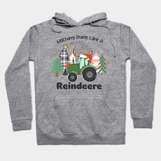 Nothing runs like a reindeer Hoodie